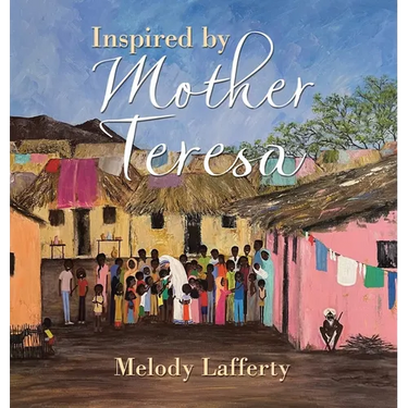 Inspired by Mother Teresa