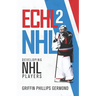 Echl 2 NHL: Developing NHL Players