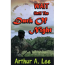 Wait Until The Dark Of Night