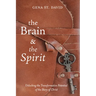 The Brain and the Spirit