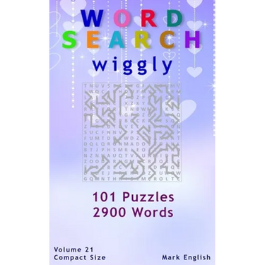 Word Search: Wiggly, 101 Puzzles, 2900 Words, Volume 21, Compact 5"x8" Size
