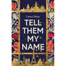 Tell Them My Name