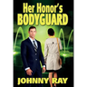 Her Honor's Bodyguard