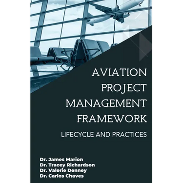 Aviation Project Management Framework: Lifecycle and Practices