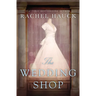 The Wedding Shop: A Sweet Romance