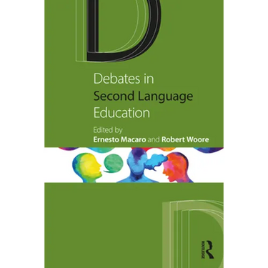 Debates in Second Language Education