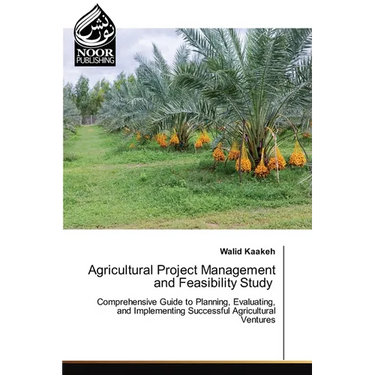 Agricultural Project Management and Feasibility Study