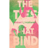 The Ties That Bind