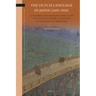 The Dutch Language in Japan (1600-1900): A Cultural and Sociolinguistic Study of Dutch as a Contact Language in Tokugawa and Meiji Japan