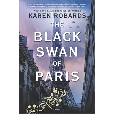 The Black Swan of Paris: A WWII Novel