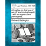 A Treatise on the Law of Set-Off and Mutual Credit: With an Appendix of Precedents.