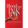 Blood and Ink: A Primer of Early Christian Thought