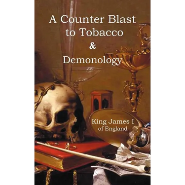 A Counter-Blaste to Tobacco & Demonology