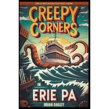 Creepy Corners in Erie PA