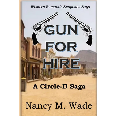 Gun for Hire: Circle-D Saga