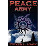 Peace Army: Peace Warrior Trilogy, Book 2