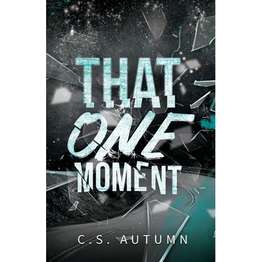 That One Moment