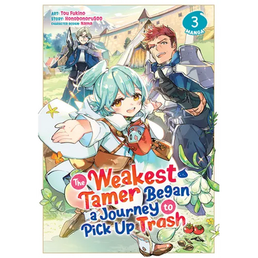 The Weakest Tamer Began a Journey to Pick Up Trash (Manga) Vol. 3