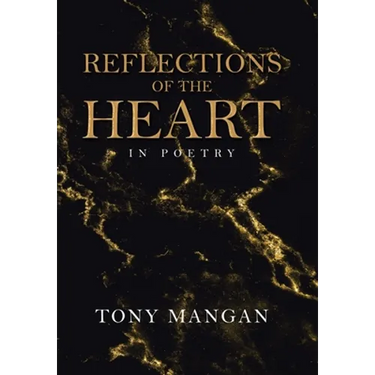 Reflections of the Heart: In Poetry