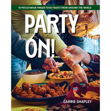 Party On!: 10 Pescatarian Finger Food Feasts From Around the World
