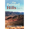 The Painted Hills: The Circuit Rider Series, Part One
