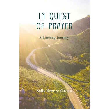 In Quest of Prayer: A Lifelong Journey