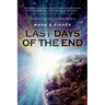 Last Days of the End