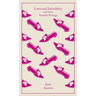 Love and Freindship: And Other Youthful Writings