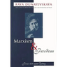 Marxism and Freedom: From 1776 Until Today