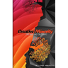 Creative Minority Dreams and Dilemmas
