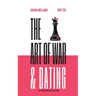 The Art of War & Dating