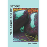 The Language of Stone: Poems