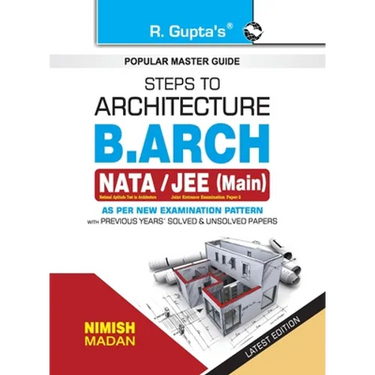 Steps to Architecture: B.Arch (NATA/JEE-Main) Exam Guide