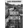 Broken Timelines Book 3 - The Indo-Europeans and Harappans
