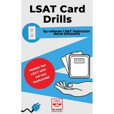 LSAT Card Drills: By veteran LSAT instructor Steve Schwartz