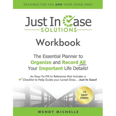 Just In Case Solutions: The Essential Planner to Organize and Record All Your Important Life Details!