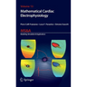 Mathematical Cardiac Electrophysiology