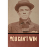 You can't win