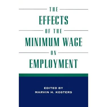 The Effects of the Minimum Wage on Employment
