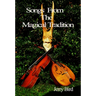 Songs from the Magical Tradition