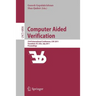 Computer Aided Verification: 23rd International Conference, Cav 2011, Snowbird, Ut, Usa, July 14-20, 2011, Proceedings
