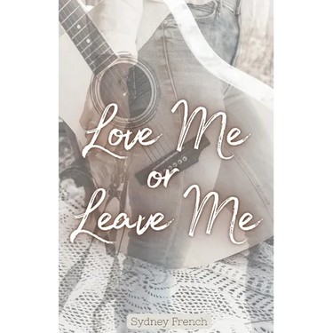 Love Me or Leave Me