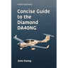 Concise Guide to the Diamond DA40NG