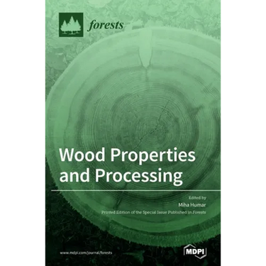 Wood Properties and Processing