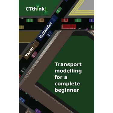 Transport Modelling for a Complete Beginner
