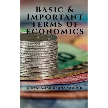 Basic & Important Terms of Economics