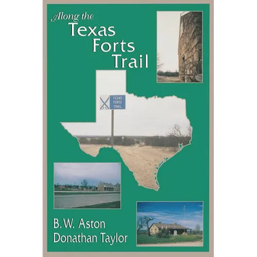 Along the Texas Forts Trail