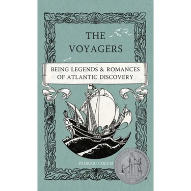 The Voyagers: Being Legends and Romances of Atlantic Discovery