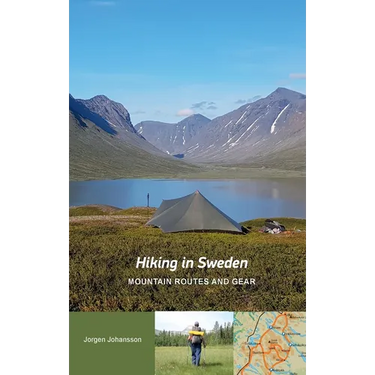 Hiking in Sweden - Mountain Routes and Gear