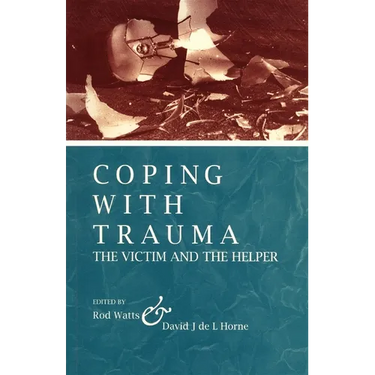 Coping With Trauma: The Victim and the Helper